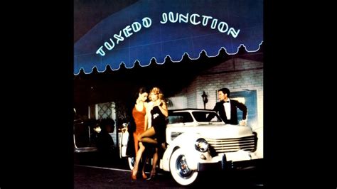 Tuxedo Junction (1977) Tuxedo Junction .